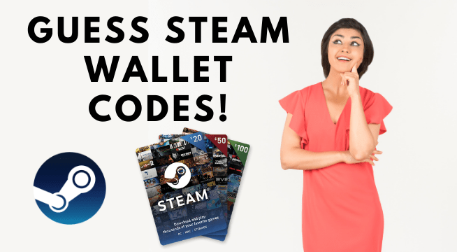 guess Steam wallet codes!